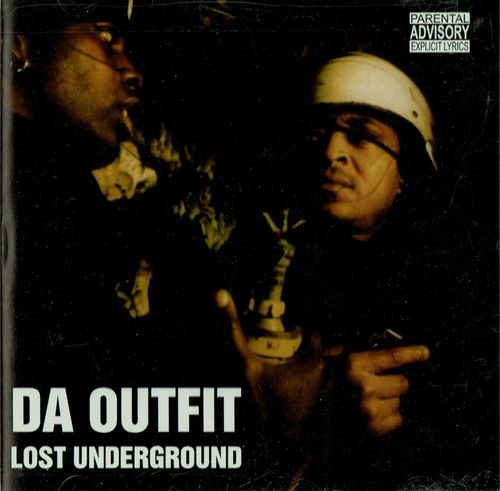 DA OUTFIT "LOST UNDERGROUND" (NEW CD)